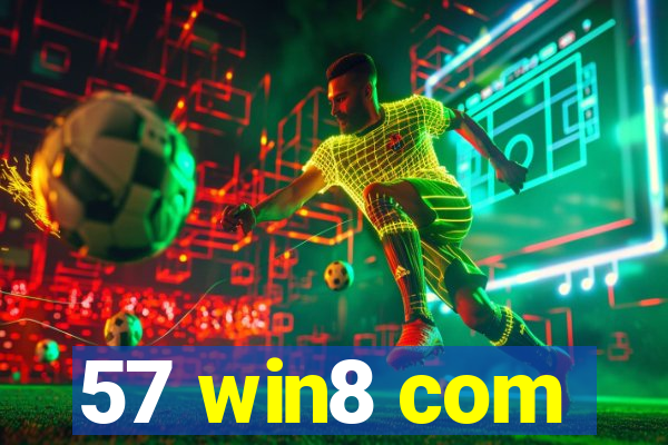 57 win8 com